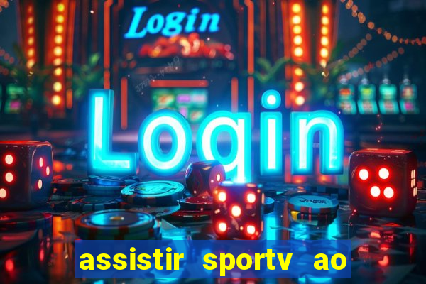 assistir sportv ao vivo futemax